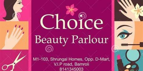 Choice Beauty Parlour, Shyam nagar, Delhi