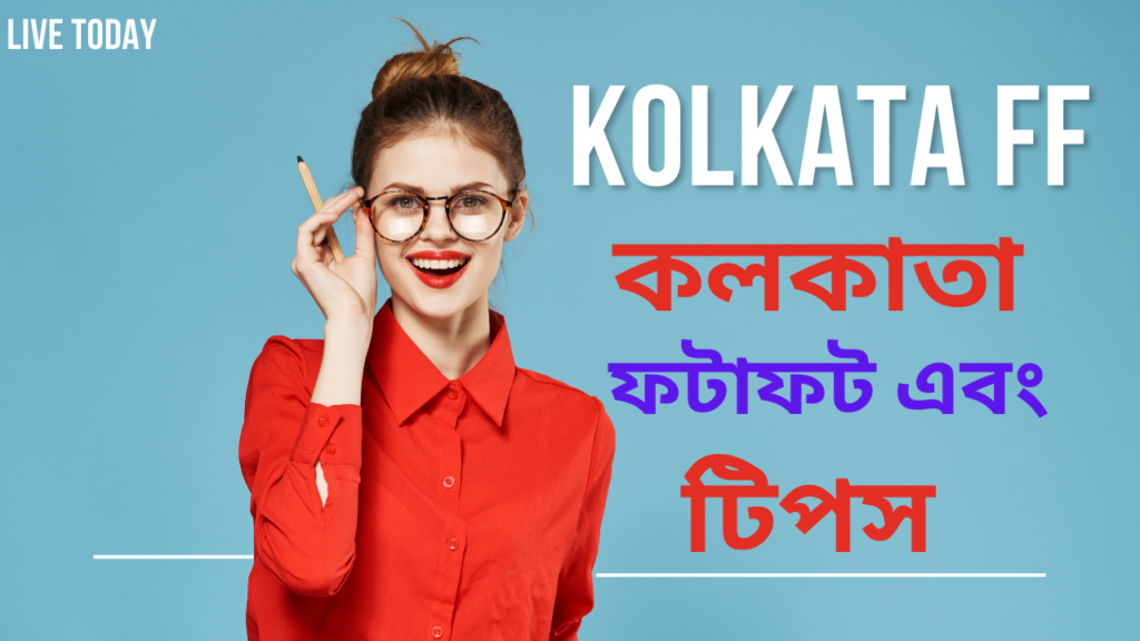 Kolkata FF Fatafat Tips, Kolkata