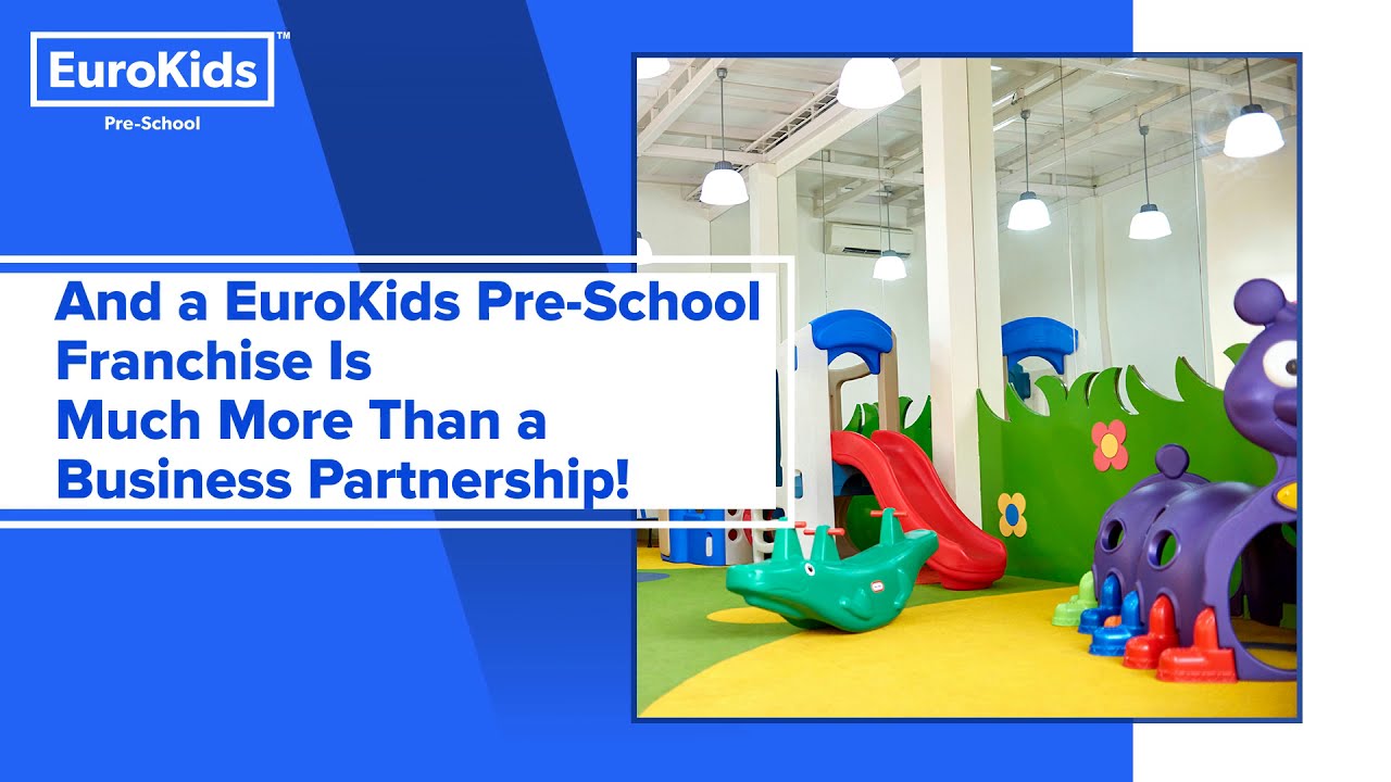 EuroKids Franchise, Mumbai