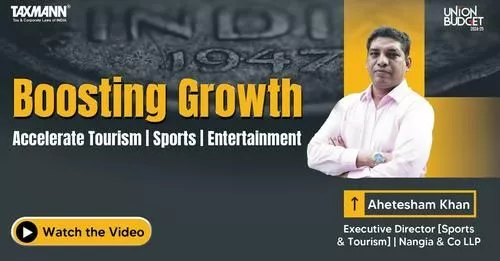Budget 2024: Ahetesham Khan Discusses Impact on Tourism, Sports, and Media"