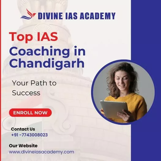 Top IAS Coaching in Chandigarh: The Best UPSC Coaching Institute for Your Path to Success!