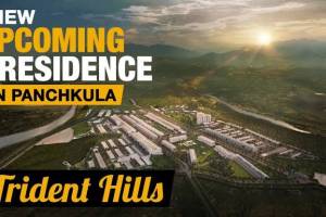 Trident Hills Panchkula | Best Real Estate developer in Tricity|  Luxury Properties in Panchkula |