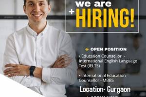 Join Our Team: Education Counselor Opportunities in IELTS & MBBS Abroad"