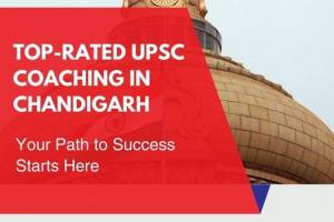 Top IAS Coaching in Chandigarh: The Best UPSC Coaching Institute for Your Path to Success!